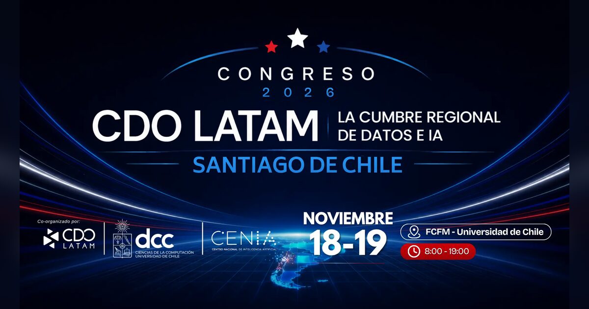 Imagen oficial del evento, difundida por CDO LATAM, con el Departamento de Ciencias de la Computación de la FCFM de la Universidad de Chile y CENIA.