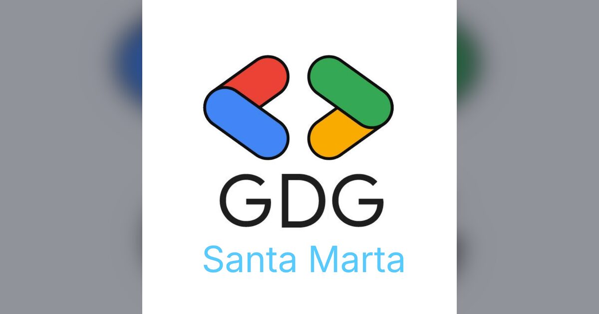 Imagen oficial del evento, difundida por GDG Santa Marta (Google Developer Groups).