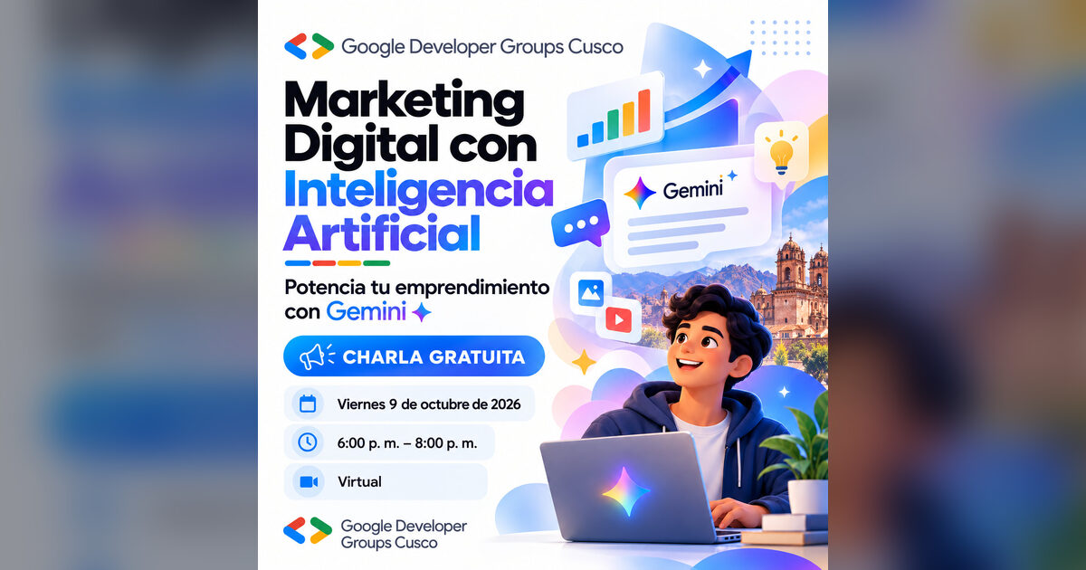 Imagen oficial del evento, difundida por GDG Cusco (Google Developer Groups).